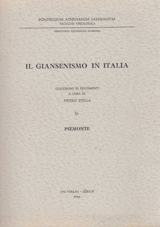 Il giansenismo in italia Vol. I/I Piemonte