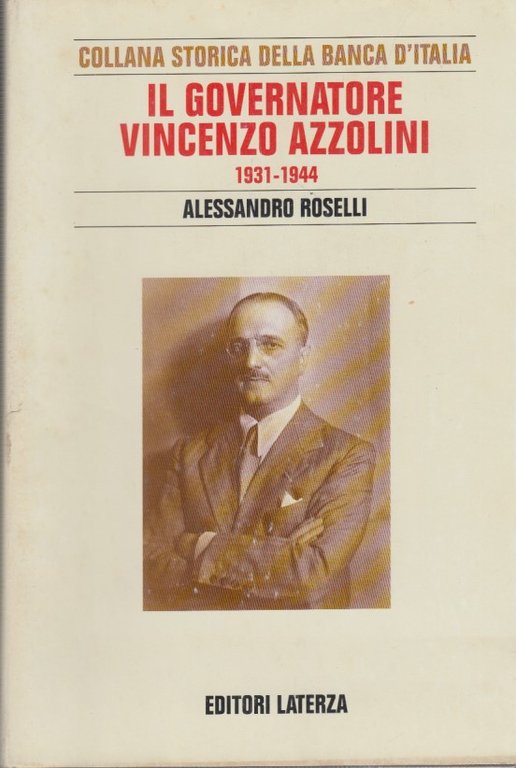 Il governatore Vincenzo Azzolini 1931-1944