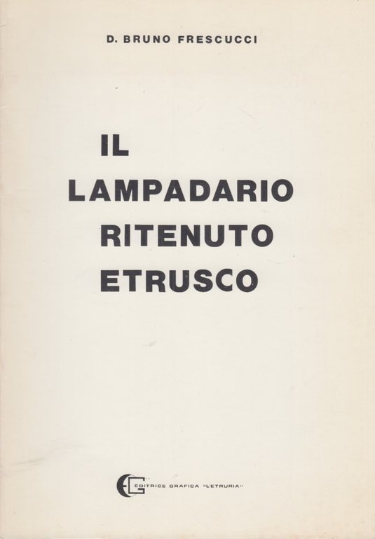 Il Lampadario ritenuto etrusco