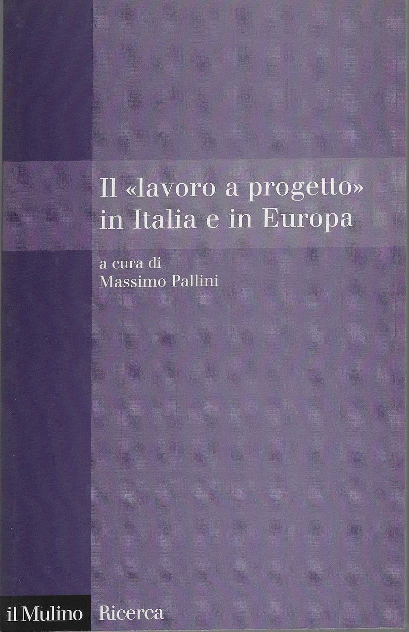 Il lavoro a progetto in Italia e in Europa