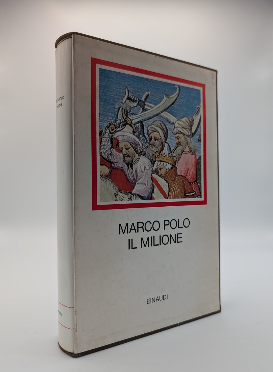 Il libro di Marco Polo detto Milione. Nella versione trecentesca …