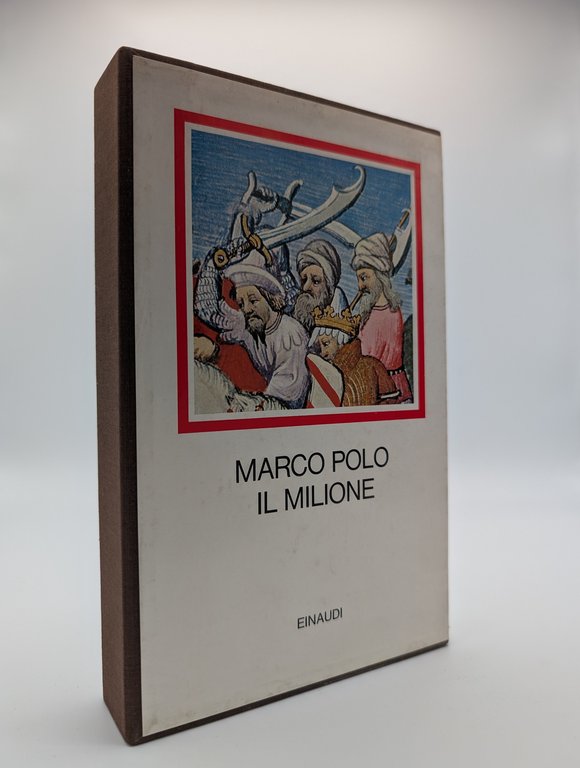 Il libro di Marco Polo detto Milione. Nella versione trecentesca …