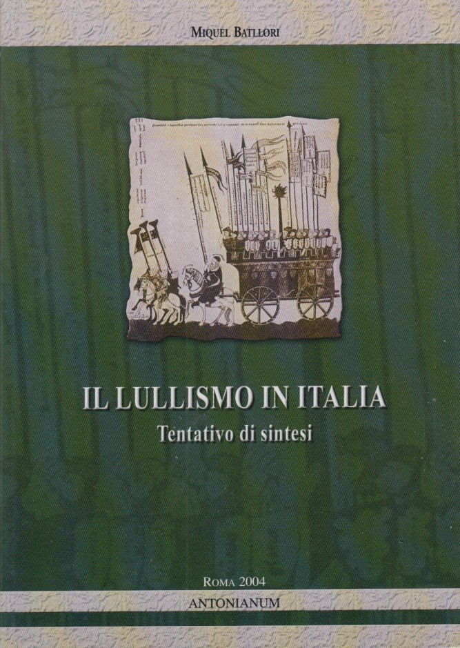 Il lullismo in Italia. Tentativo di sintesi