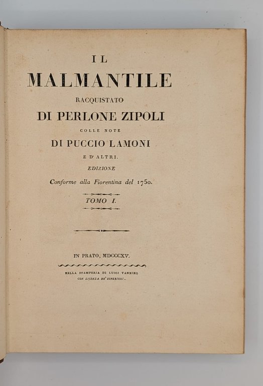 Il Malmentile racquistato di Perlone Zipoli colle note di Puccio …