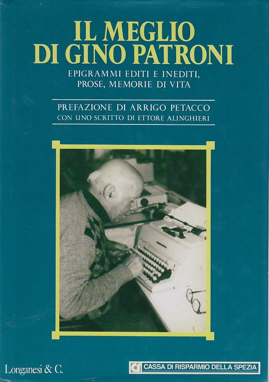 Il meglio di Gino Patroni. Epigrammi editi e inediti, prose, …