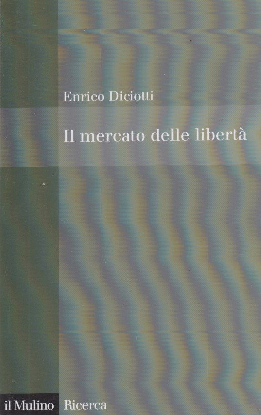 Il mercato delle libert. L'incompatibilit tra propriet privata e dirittI