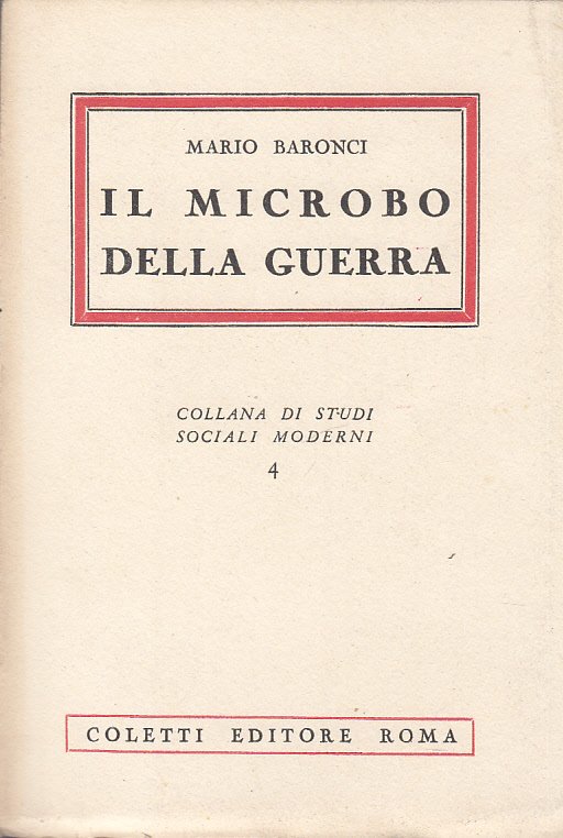 IL MICROBO DELLA GUERRA