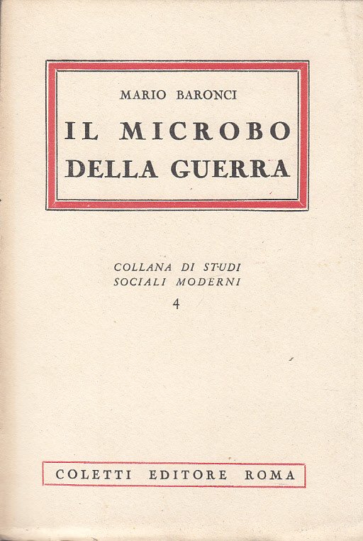 Il Microbo Della Guerra