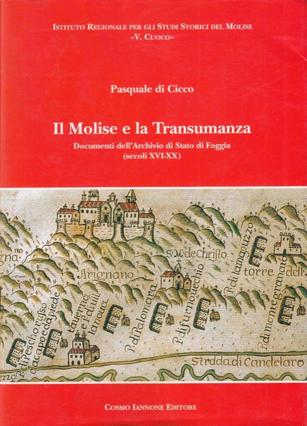 Il Molise e la Transumanza. Documenti dell'Archivio di Stato di …