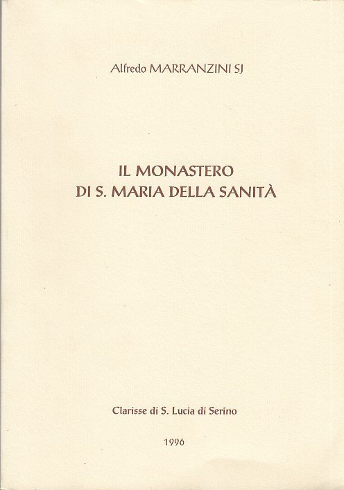 Il Monastero di S. Maria della Sanità