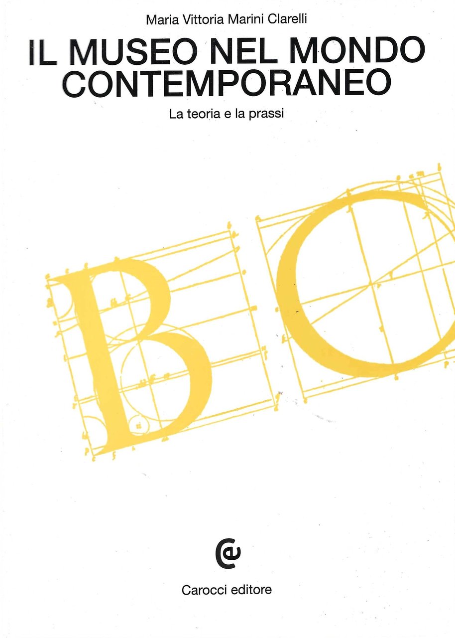 Il museo nel mondo contemporaneo. La teoria e la prassi | Immagine principale