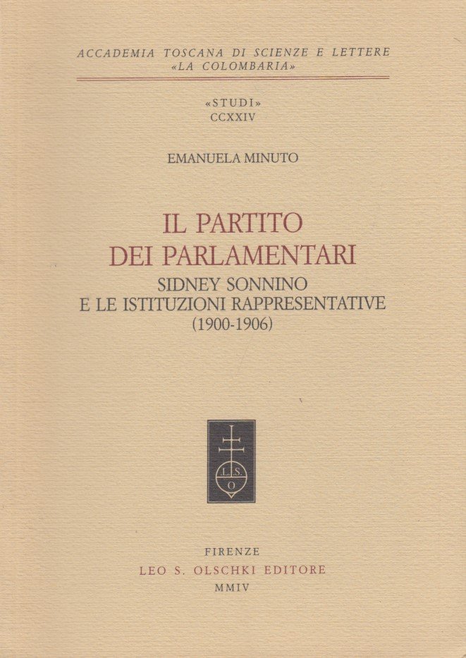 Il partito dei parlamentari Sidney Sonnino e le istitutzioni rappresentative …