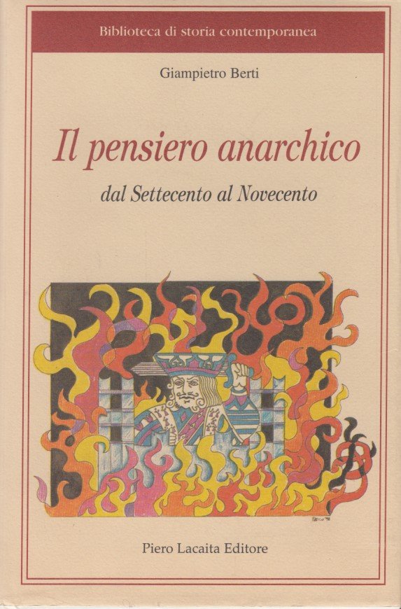 Il pensiero anarchico dal Settecento al Novecento