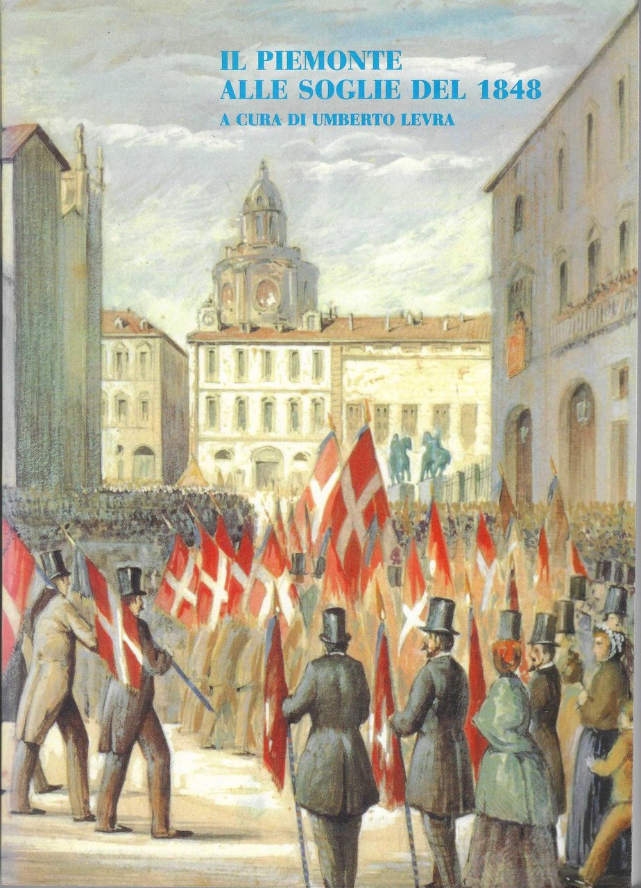 Il Piemonte alle soglie del 1848