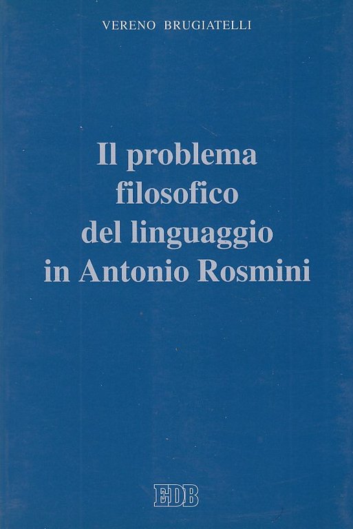 Il problema filosofico del linguaggio in Antonio Rosmini