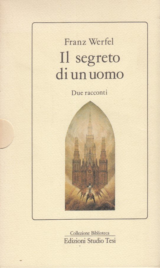 Il segreto di un uomo. Due racconti