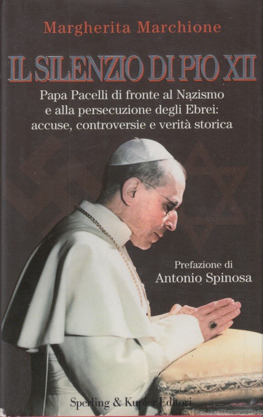 Il silenzio di Pio XII. Papa Pacelli di fronte al …