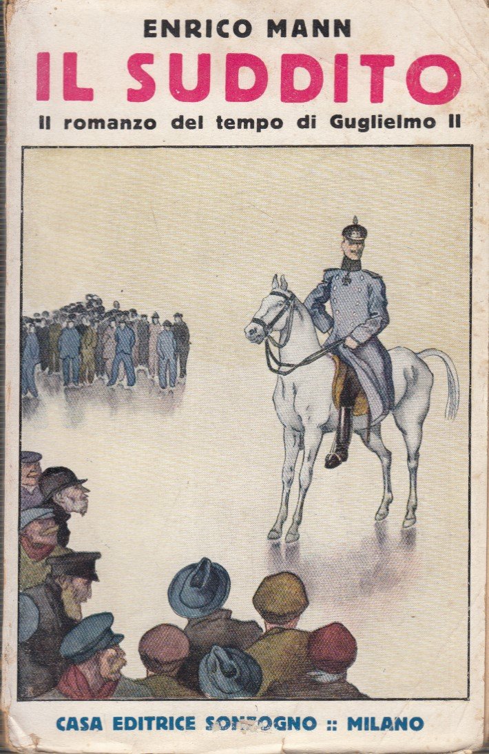 Il suddito Il romanzo del tempo di Guglielmo II