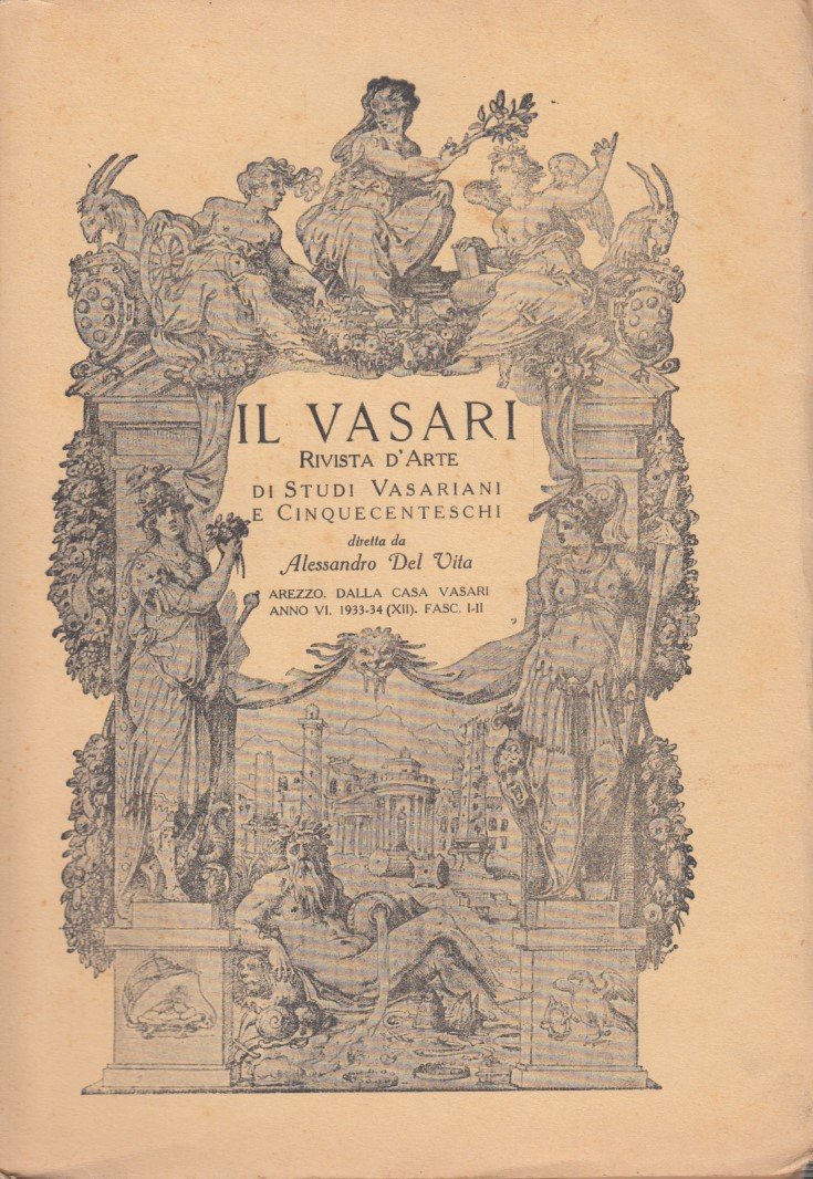 Il Vasari. Rivista d'Arte e di Studi Cinquecenteschi. Anno VII …