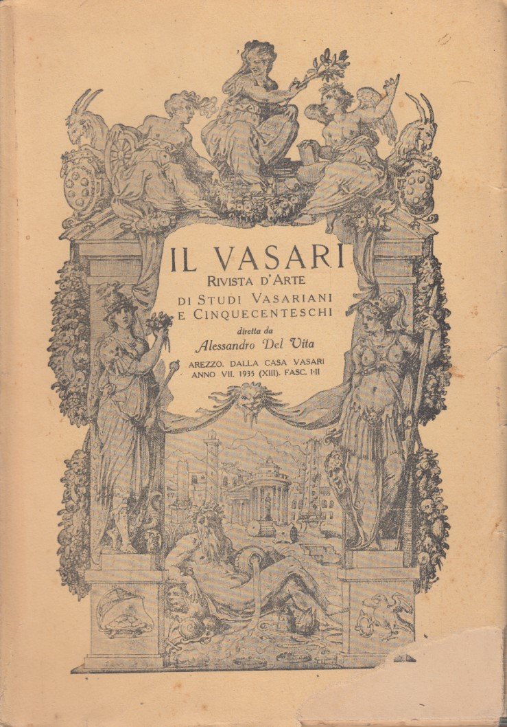 Il Vasari. Rivista d'Arte e di Studi Cinquecenteschi. Anno VII …