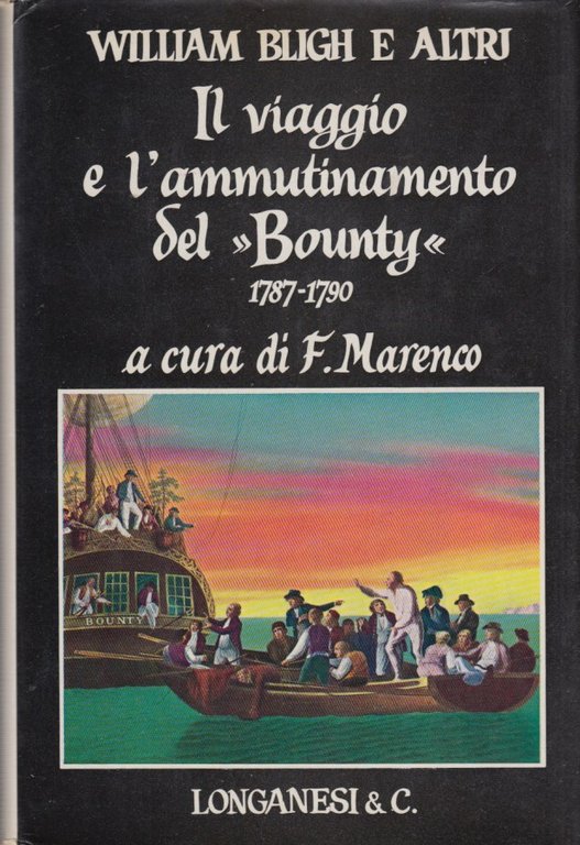 Il viaggio e l'ammutinamento del Bounty 1787-1790