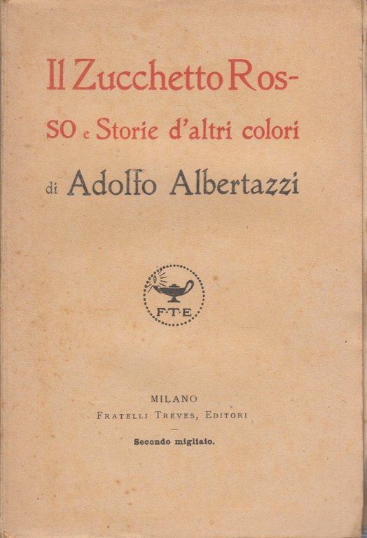 Il Zecchetto Rosso e Storie d'altri tempi