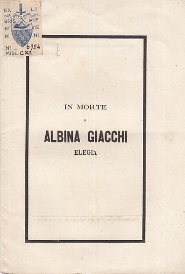 In Morte Di Albina Giacchi Elegia