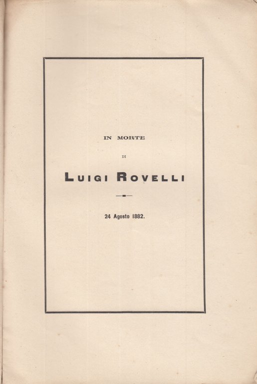 IN MORTE DI LUIGI ROVELLI 24 AGOSTO 1882