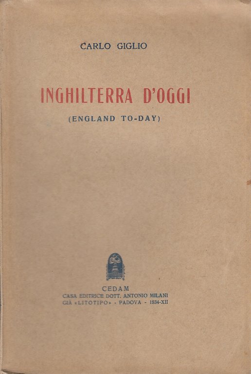 Inghilterra D'oggi. England Today