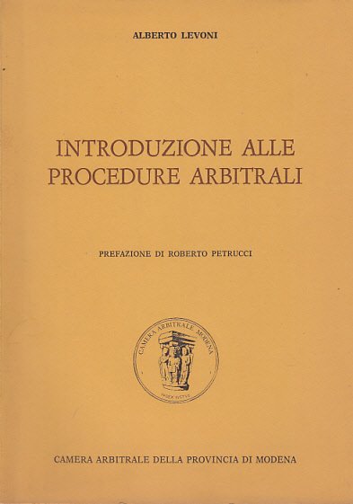 INRODUZIONE ALLE PROCEDURE ARBITRALI