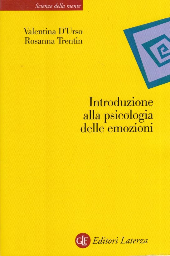 Introduzione alla psicologia delle emozioni