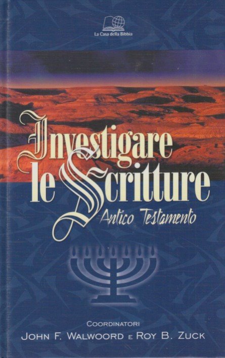 Investigare le scritture. Antico testamento