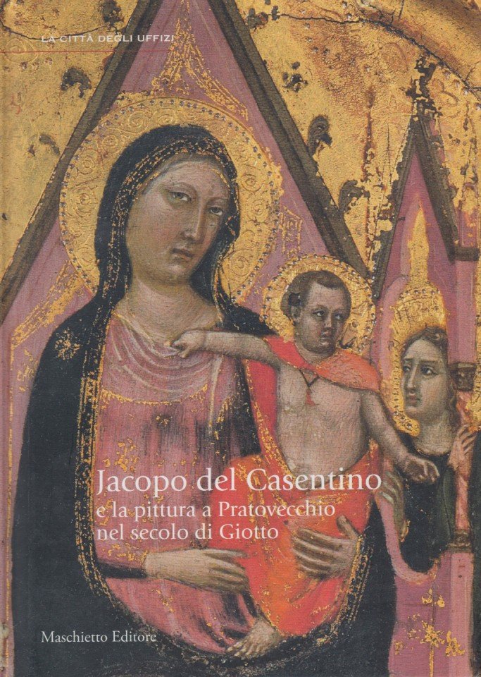 Jacopo del Casentino e la pittura a Pratovecchio nel secolo …