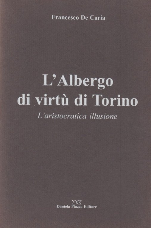 L'Alberto di virtù di Torino