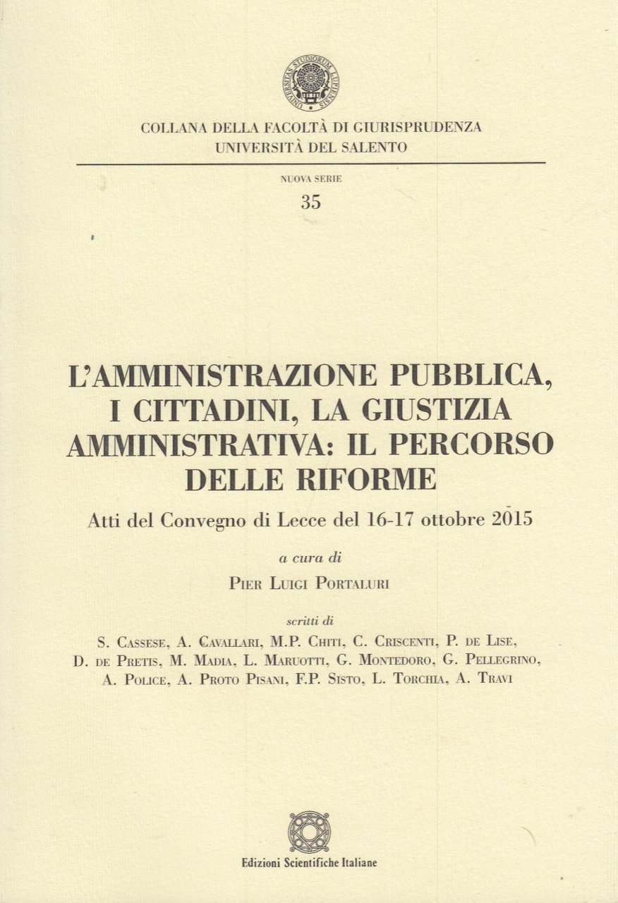 L'amministrazione pubblica, i cittadini, la giustizia amministrativa: il percorso delle …