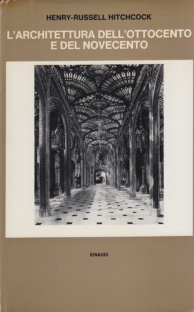 L'architetto dell'ottocento e del novecento