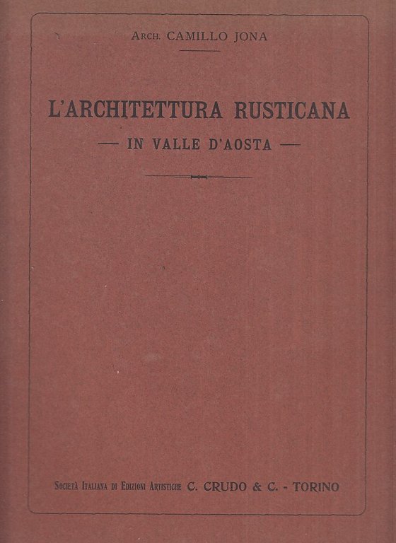 L'architettura rusticana in Valle d'Aosta