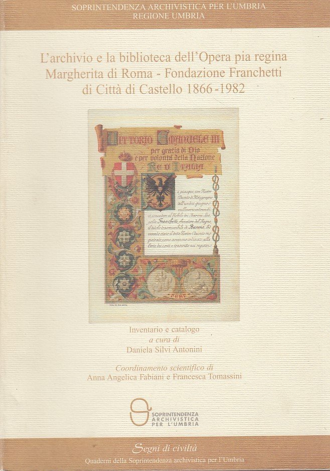 L'archivio e la biblioteca dell'Opera pia regina Margherita di Roma. …