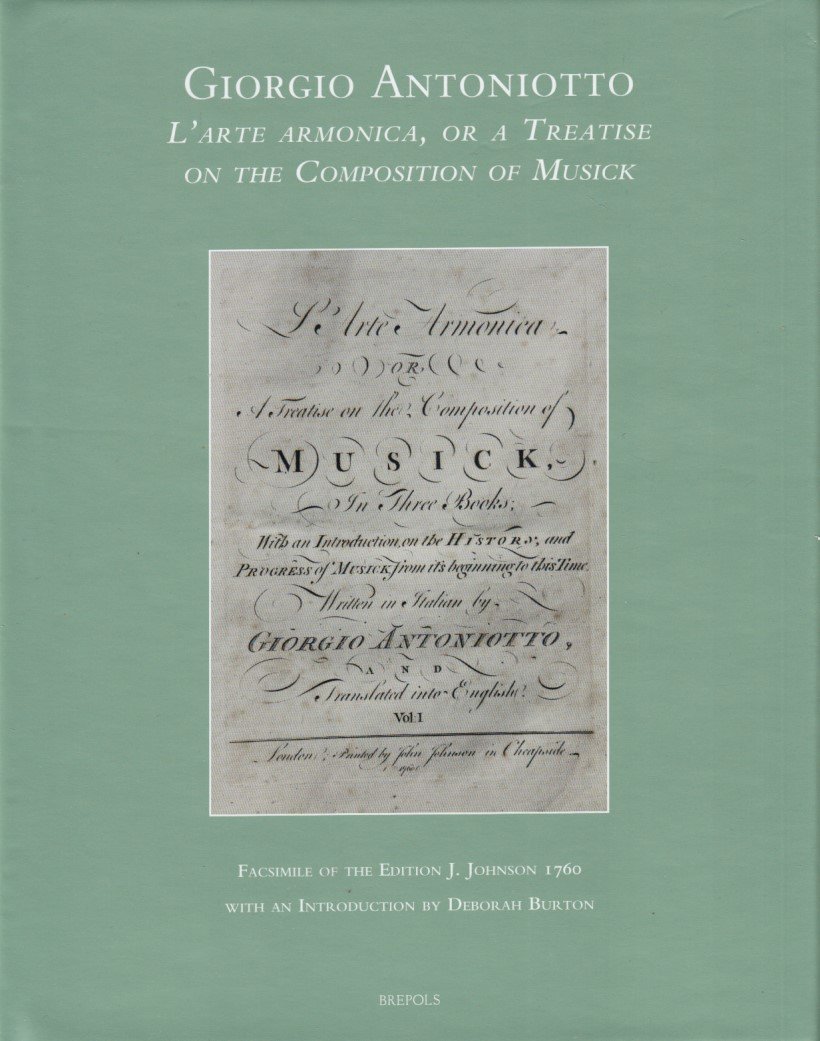 L'arte Armonica or a Treatise on the Composition of Musick: …