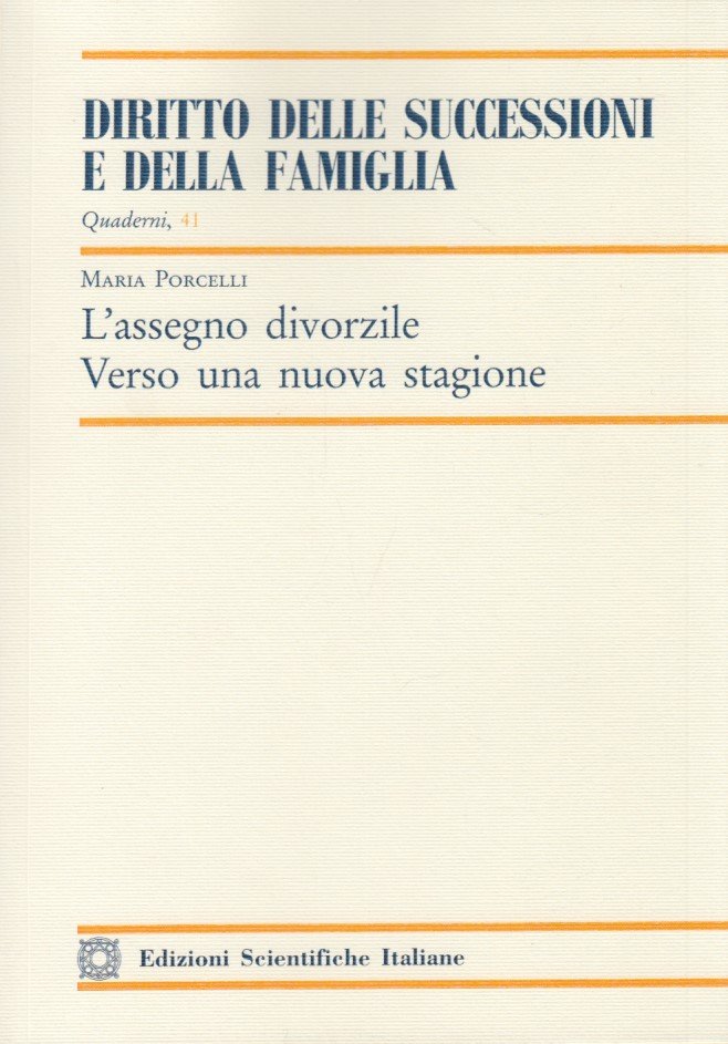 L'assegno divorzile. Verso una nuova stagione