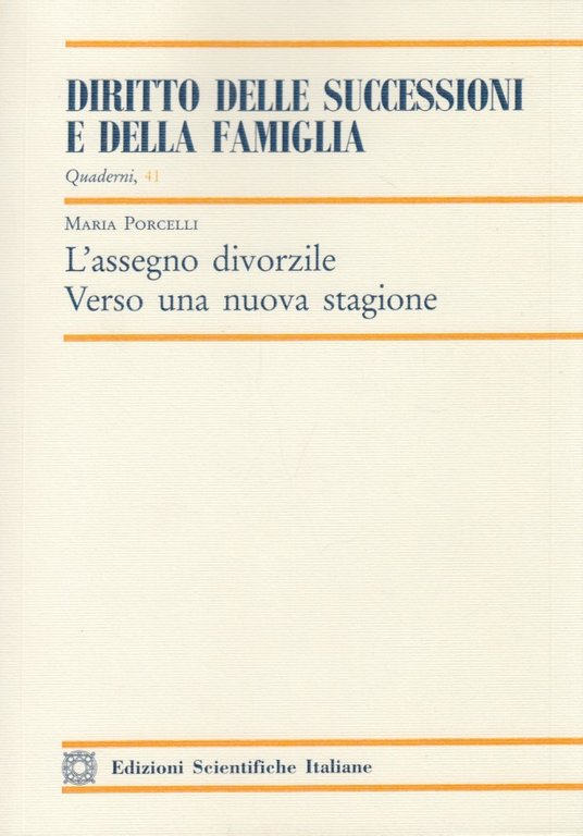 L'assegno divorzile. Verso una nuova stagione