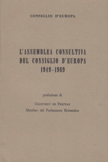 L'ASSEMBLEA CONSULTIVA DEL CONSIGLIO D'EUROPA 1949-1969