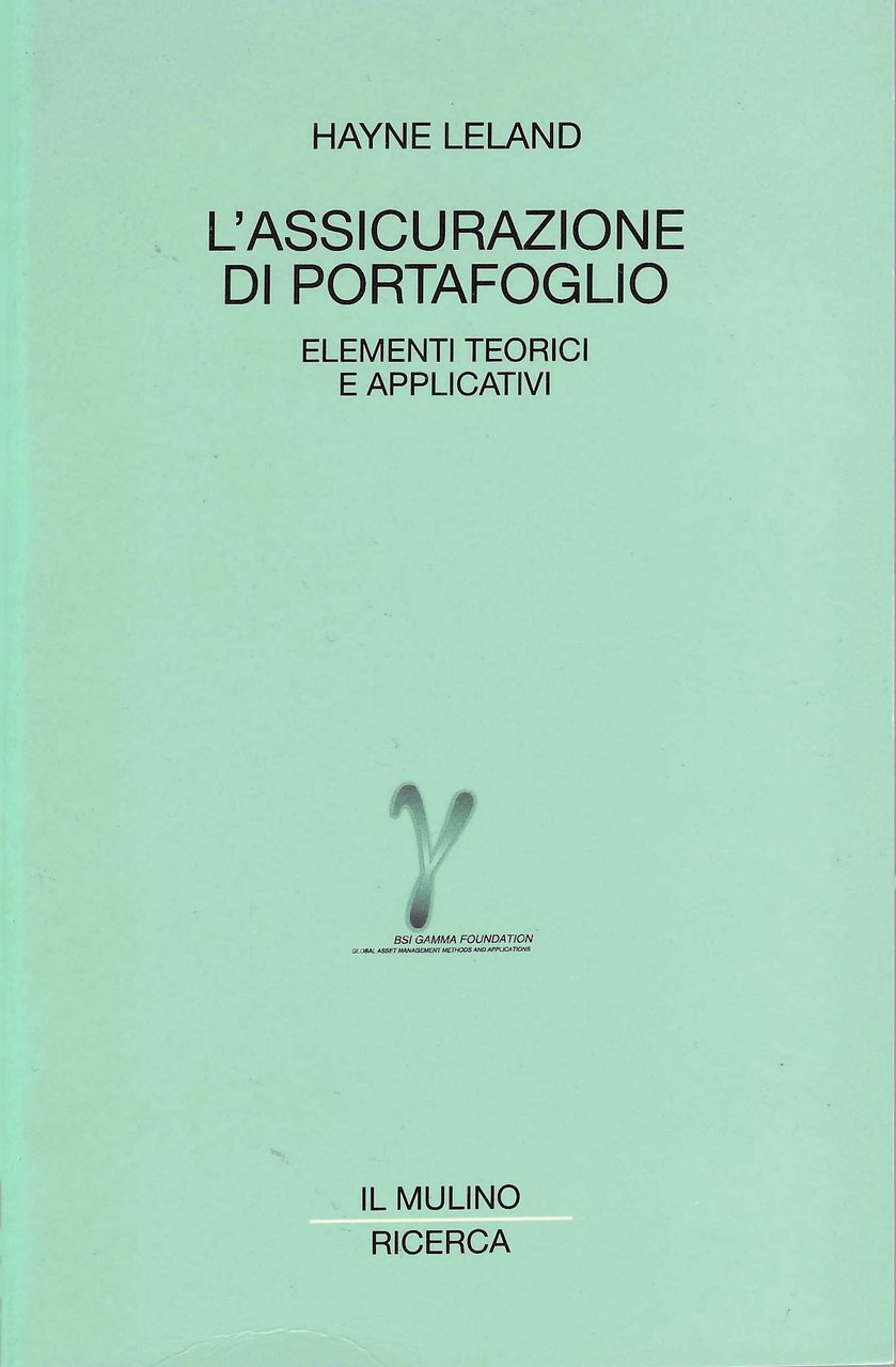 L'assicurazione di portafoglio. Elementi teorici e applicativi