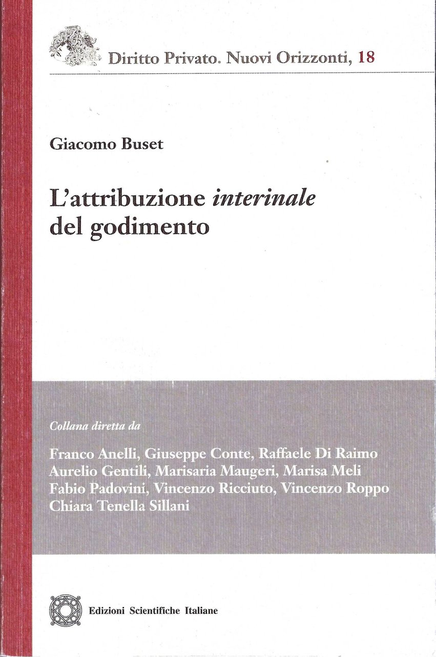 L'attribuzione interinale del godimento