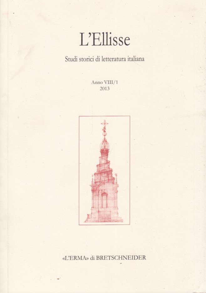 L'Ellisse. Studi strici di letteratura italiana. Anno VIII/1 2013