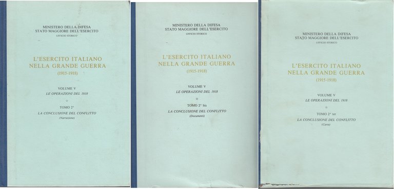 L'esercito Italiano nella grande guerra (1915-1918) Volume V Le Operazioni …