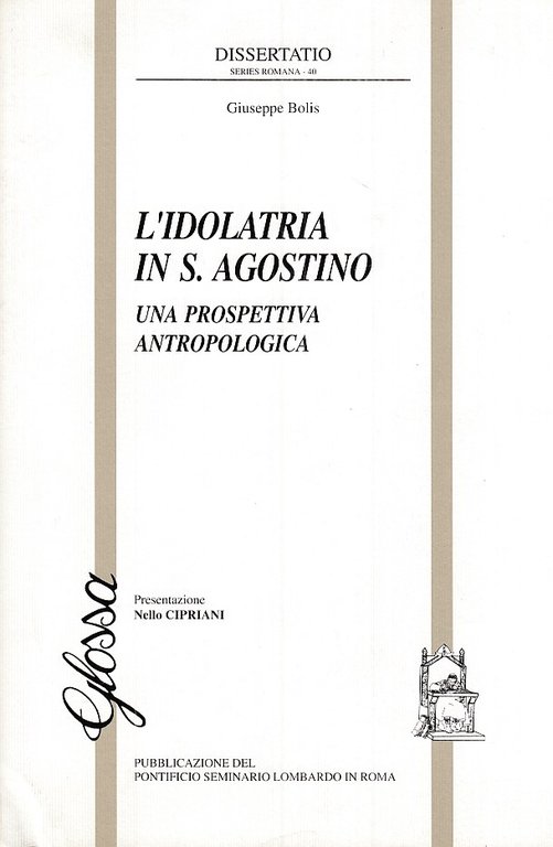 L'idolatria in S. Agostino. Una prospettiva antropologica