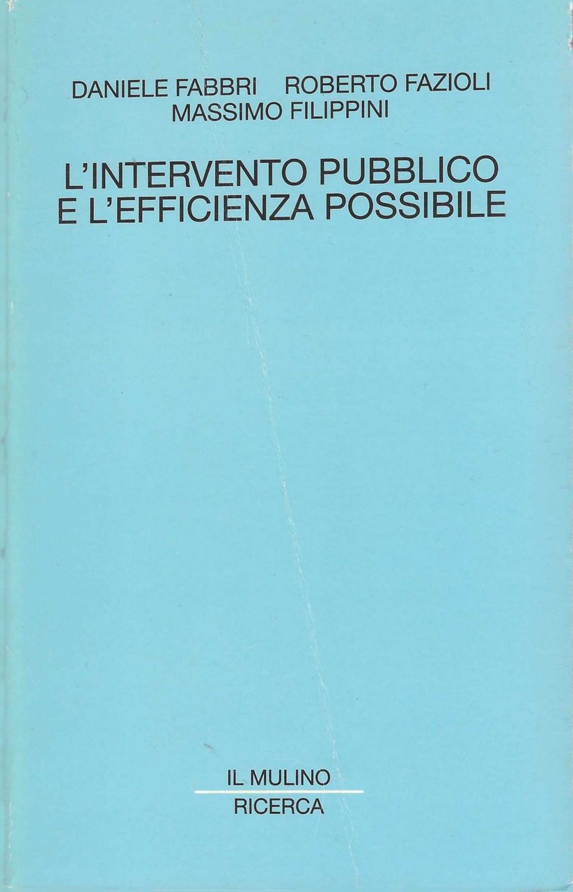 L'intervento pubblico e l'efficienza possibile