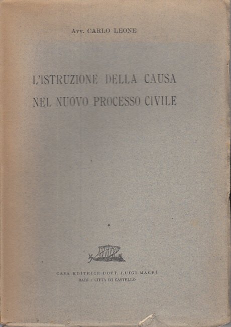 L'ISTRUZIONE DELLA CAUSA NEL NUOVO PROCESSO CIVILE