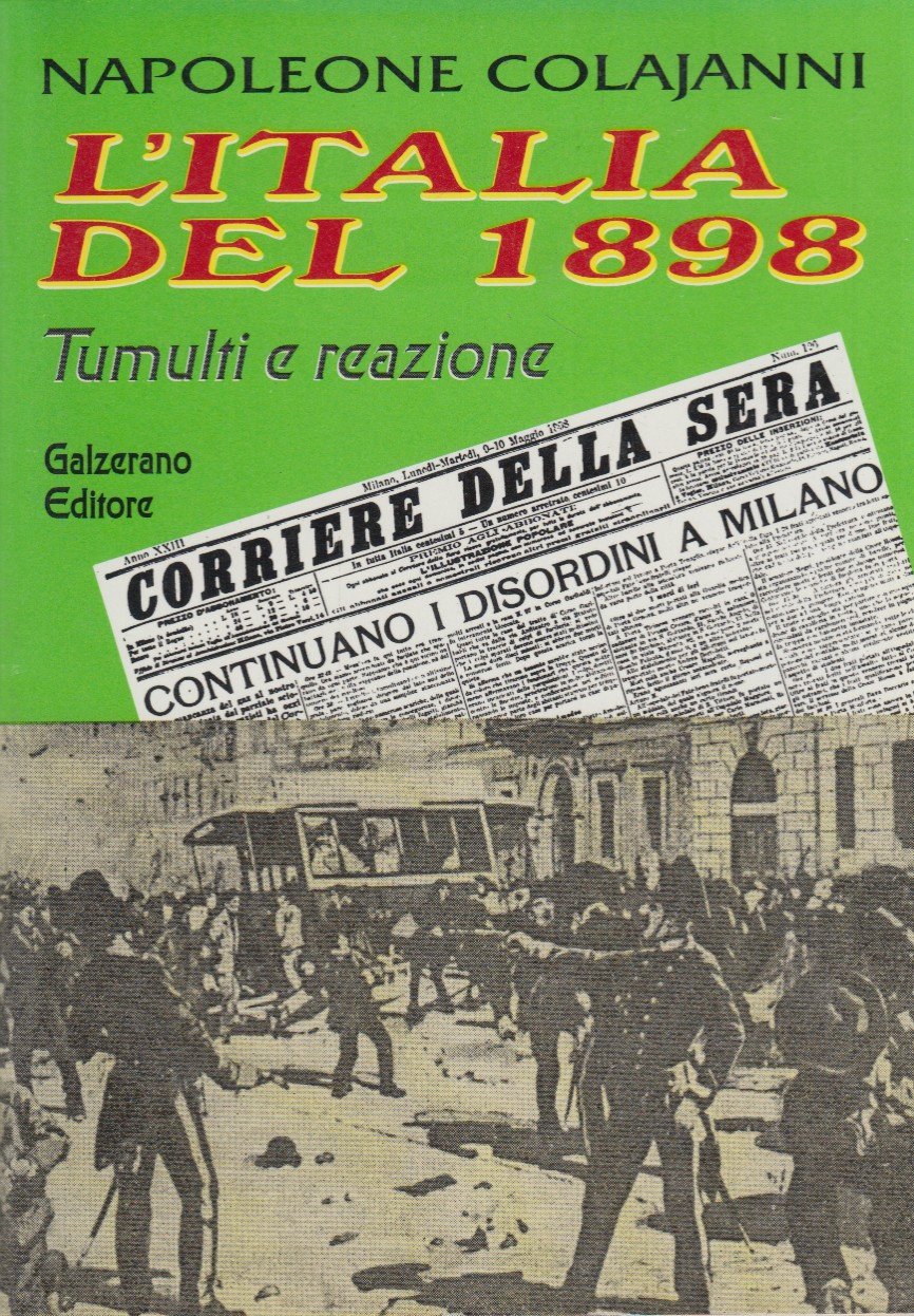 L'Italia del 1893. Tumulti e reazione